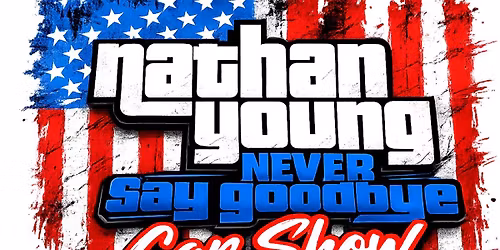 Nathan Young - Never Say Goodbye Car Show