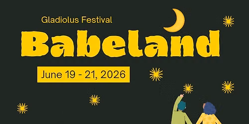 Babeland @ Gladiolus Music Festival \ud83c\udf3a