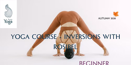 INVERSIONS - BEGINNERS WITH ROSIBEL | OBR\u00c1CEN\u00c9 POZICE - ZA\u010c\u00c1TE\u010cN\u00cdCI | KURZ