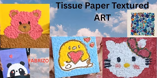Tissue Paper Textured ART