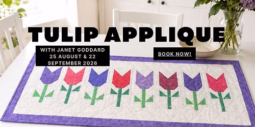 Tulip Applique with Janet Goddard