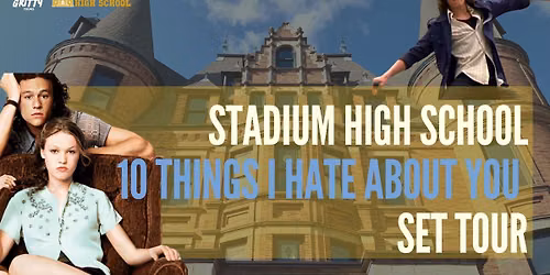 10 Things I Hate About You - School\/Set Tour