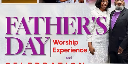 Father's Day Celebration & Worship Experience