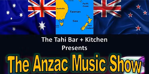 The ANZAC Music Show @ The Tahi Bar, Warkworth