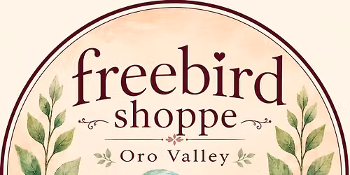 Freebird Shoppe-Oro Valley Grand Opening