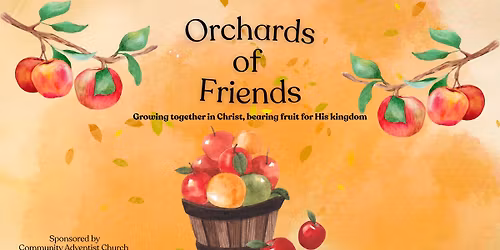 Orchards of Friends Women's Ministry Event