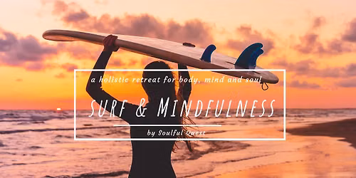 Find Your Flow: Surf, Yin Yoga & Mindfulness Retreat