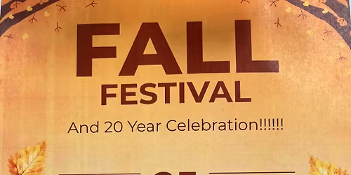 Fall Festival & 20th Year Celebration