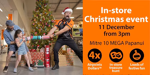 Mitre 10 MEGA Papanui - Christmas Event 