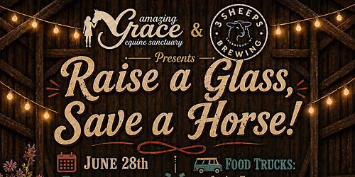 Raise a Glass, Save a Horse!