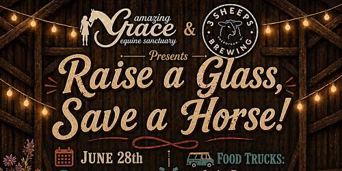 Raise a Glass, Save a Horse!