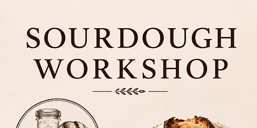 Sourdough Workshop
