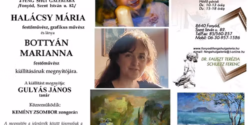 Hal\u00e1csy M\u00e1ria \u00e9s Botty\u00e1n Marianna ki\u00e1llit\u00e1smegnyit\u00f3ja