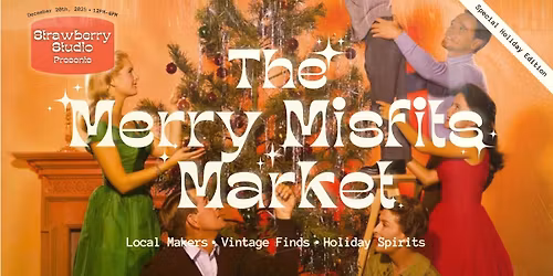 The Merry Misfits Market
