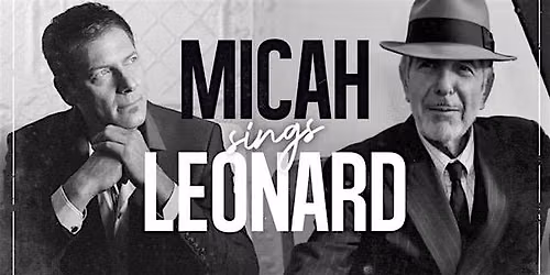 Micah sings Leonard!