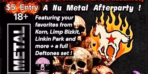 Evil Pony & The Banyan Live Presents: A NU METAL AFTER PARTY!!