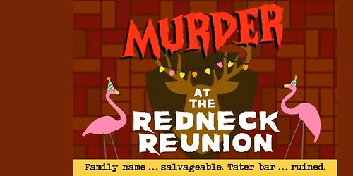 Murder at the Redneck Reunion