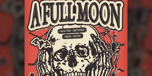 Get Weird presents: A Full Moon ft. MINNIM, CUPPA T, YGF DEX & K