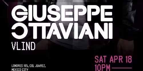Giuseppe Ottaviani + Vlind @ LooLoo Club