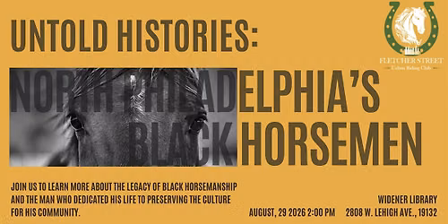Untold Histories: North Philadelphia's Black Horsemen