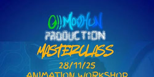  G!!MOSHUN MASTERCLASS: 2D Animation Workshop Series