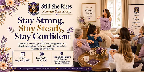 Still She Rises | Stay Strong, Stay Steady, Stay Confident