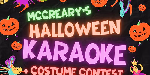 McCreary's Karaoke & Costume Contest w\/ DJ GARLIC!