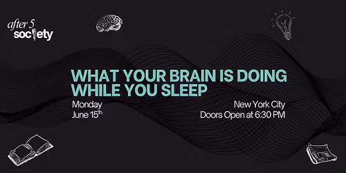 After5NewYork - What Your Brain Is Doing While You Sleep
