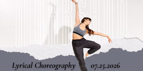 Lyrical Choreography Workshop