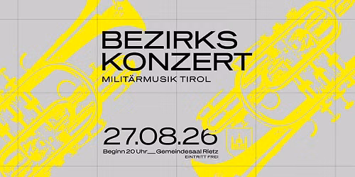 Bezirkskonzert der Milit\u00e4rmusik Tirol