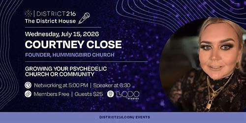 The District House (Wed. 07\/15 with Courtney Close)