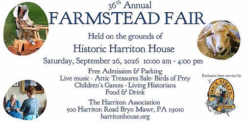 36th Annual Farmstead Fair @ Harriton House