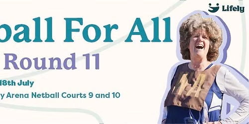 Netball For All Round 11