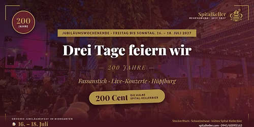 Jubil\u00e4umswochenende \u2013 200 Jahre Spitalkeller