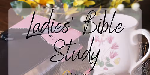 Ladies Bible Study - Session 7 - Having a Mary Heart in a Martha World