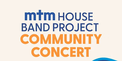 Free Community Concert featuring MTM House Band Project & Steven Malcolm