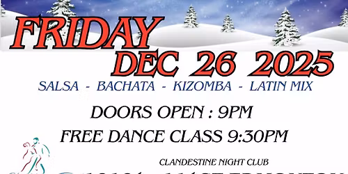 Latin SBK Boxing Day party at Clandestine night club