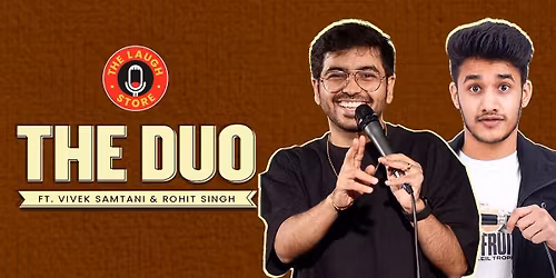 The Duo Ft. Vivek Samtani & Rohit Singh