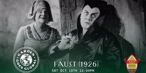 Faust (1926) | 2nd Annual Garden Goes Global Film Festival