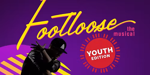 Footloose: the Musical (teen edition)