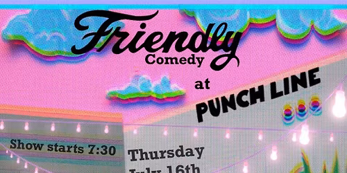 Standup Comedy Showcase: Friends of Friendly Comedy