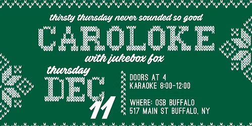 Caroloke: A Festive Karaoke Party @ OSB BUFFALO