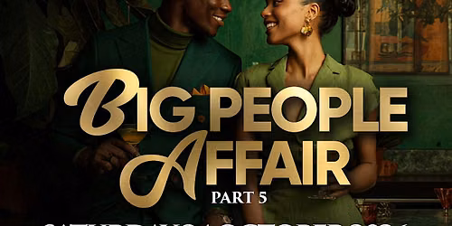 Big People Affair (Part 5)