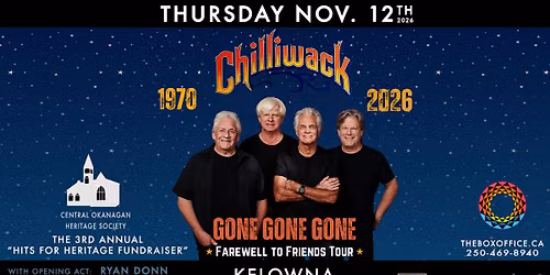 3rd Annual Hits for Heritage | featuring Chilliwack's Farewell Tour