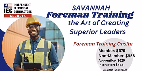 Savannah Foreman Training- The Art of Creating Superior Leaders