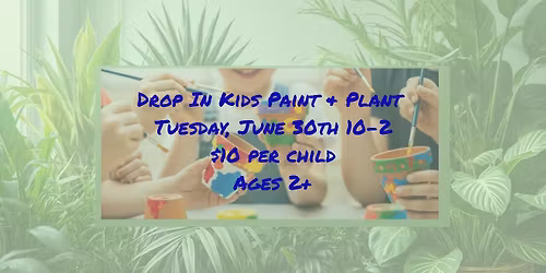Kids Paint & Plant