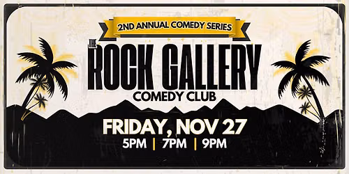 The Rock Gallery Comedy Series