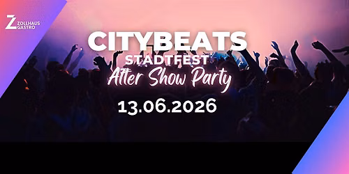 Zollhaus CITYBEATS Aftershow Party