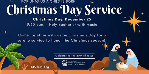 Christmas Day Service - The Holy Eucharist with music