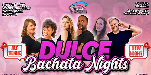 \ud83d\udc97 DULCE: Bachata Nights | New Quarterly Nottingham Party \ud83d\udc97
